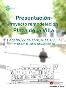 PRESENTACIÓN DEL PROYECTO DE REMODELACIÓN DE LA PLAZA DE LA VILLA